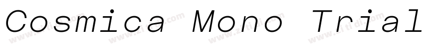 Cosmica Mono Trial B字体转换 Cosmica Mono Trial B字体转换